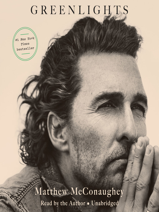 Title details for Greenlights by Matthew McConaughey - Available
